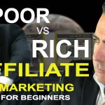 Best Affiliate Marketing For Beginners – 5 Things Rich Affiliates Do