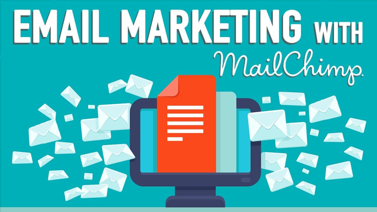HOW TO DO EMAIL MARKETING WITH MAILCHIMP