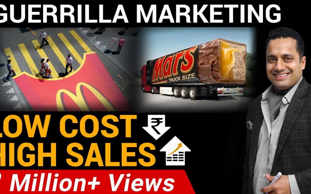 HOW TO GET HIGH SALES THROUGH LOW-COST – GUERRILLA MARKETING