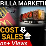 HOW TO GET HIGH SALES THROUGH LOW-COST – GUERRILLA MARKETING