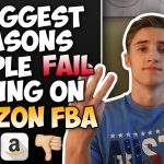 Three Reasons Why People Fail In Selling on Amazon