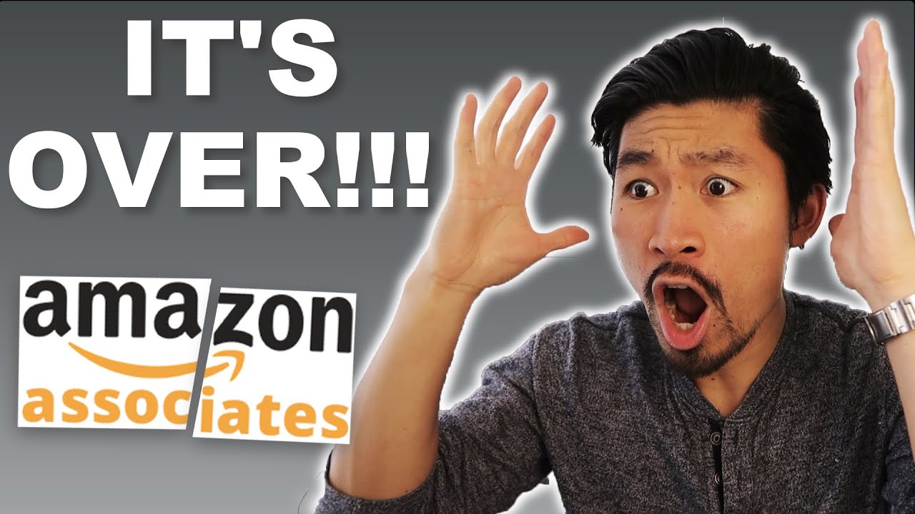 THE END OF AMAZON AFFILIATE MARKETING