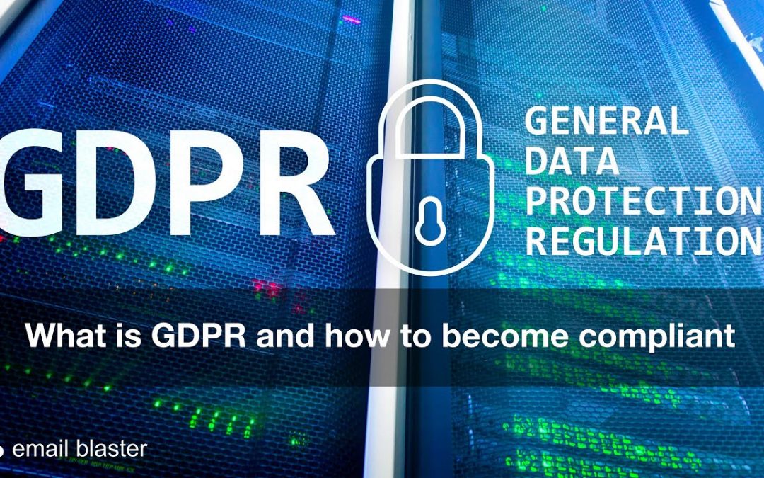 GDPR and how it relates to Email Marketing