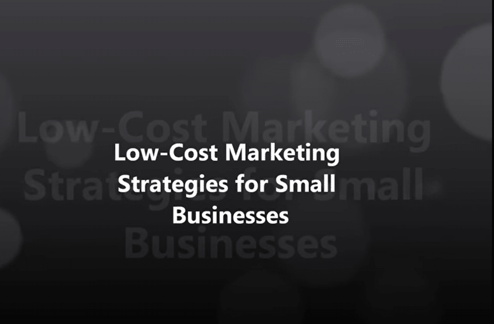 Learn Five Low Cost Marketing Strategies Crucial Constructs