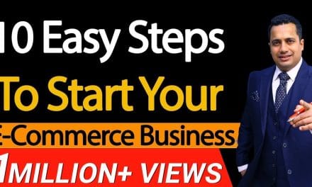10 Easy Steps To Start Your E-Commerce Business