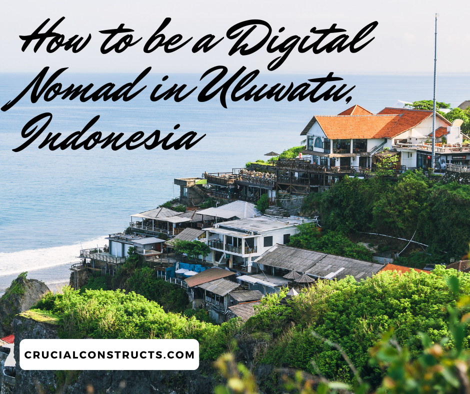 Digital Nomad in Uluwatu, Indonesia