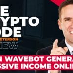 The Crypto Code Review 2024 | Can WaveBot by Joel Peterson & Adam Short Generate Passive Income Online?